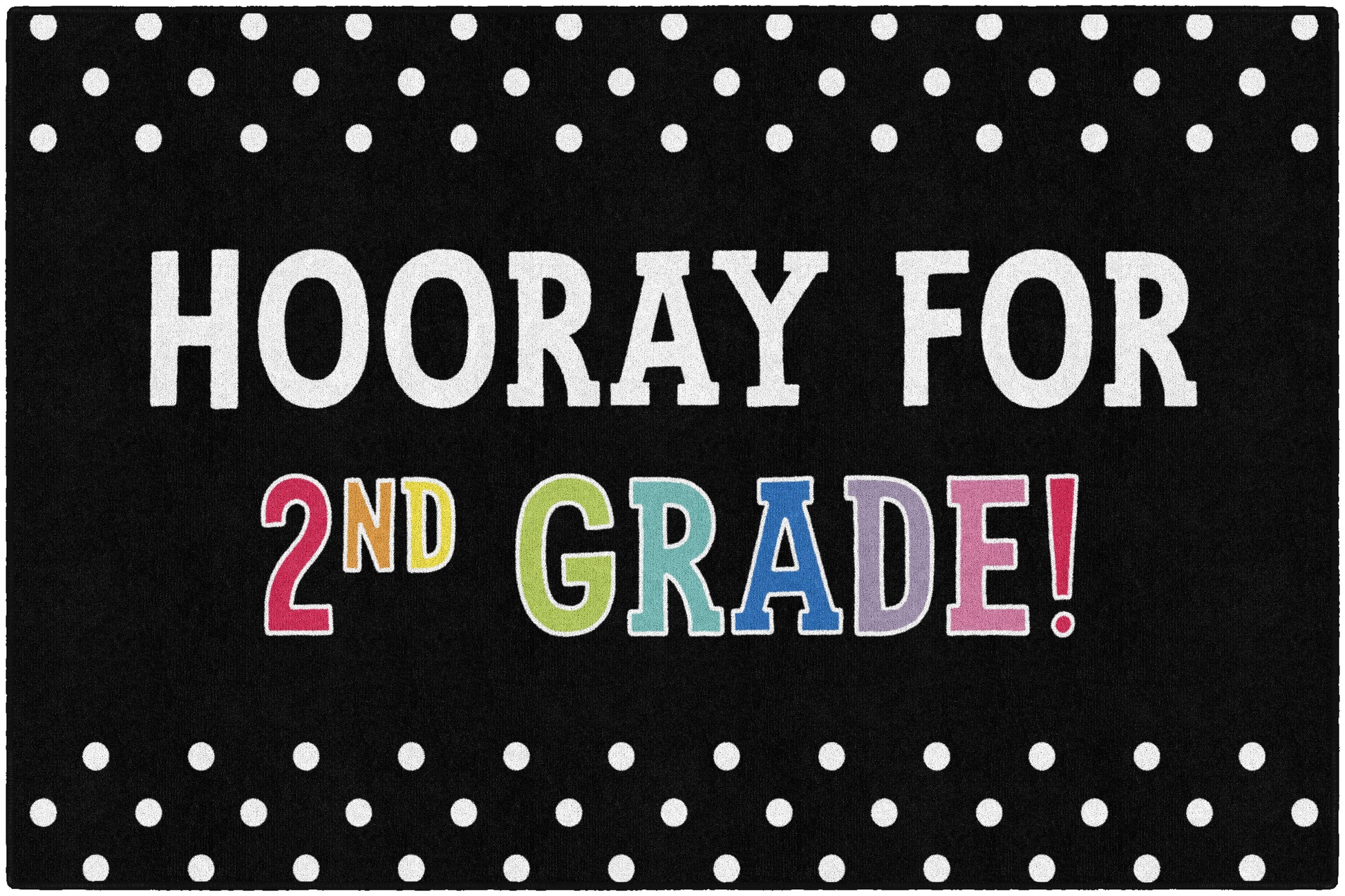 HOORAY FOR 2ND GRADE Overrun (first quality)