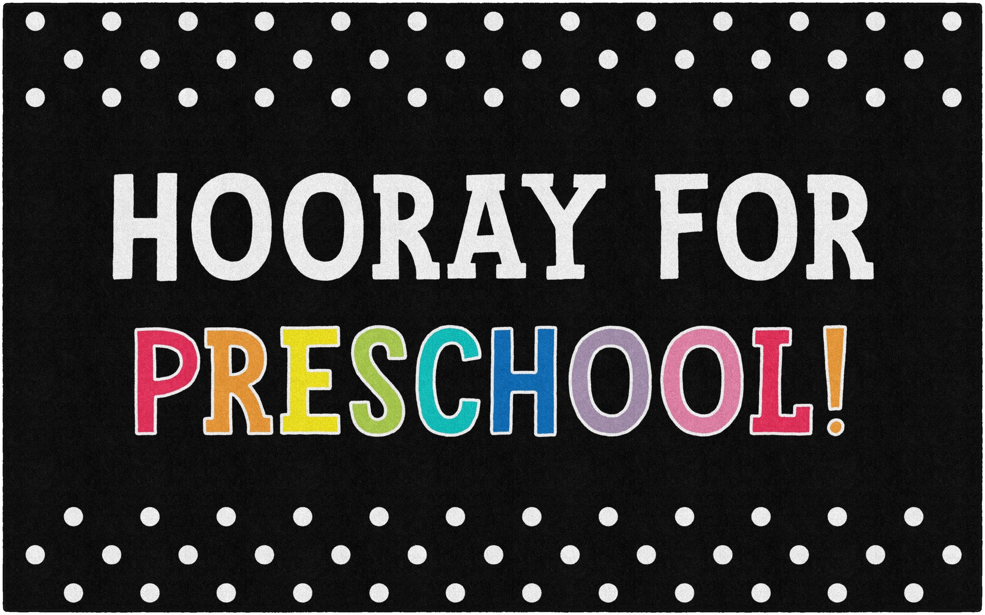 HORRAY FOR PRESCHOOL 7'6 X 12'